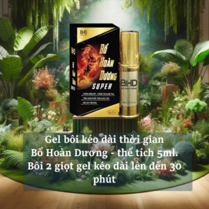gel kéo dài thời gian Bổ Hoàn Dương